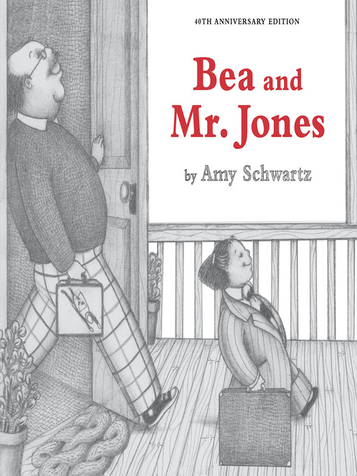 Title details for Bea and Mr. Jones by Amy Schwartz - Available